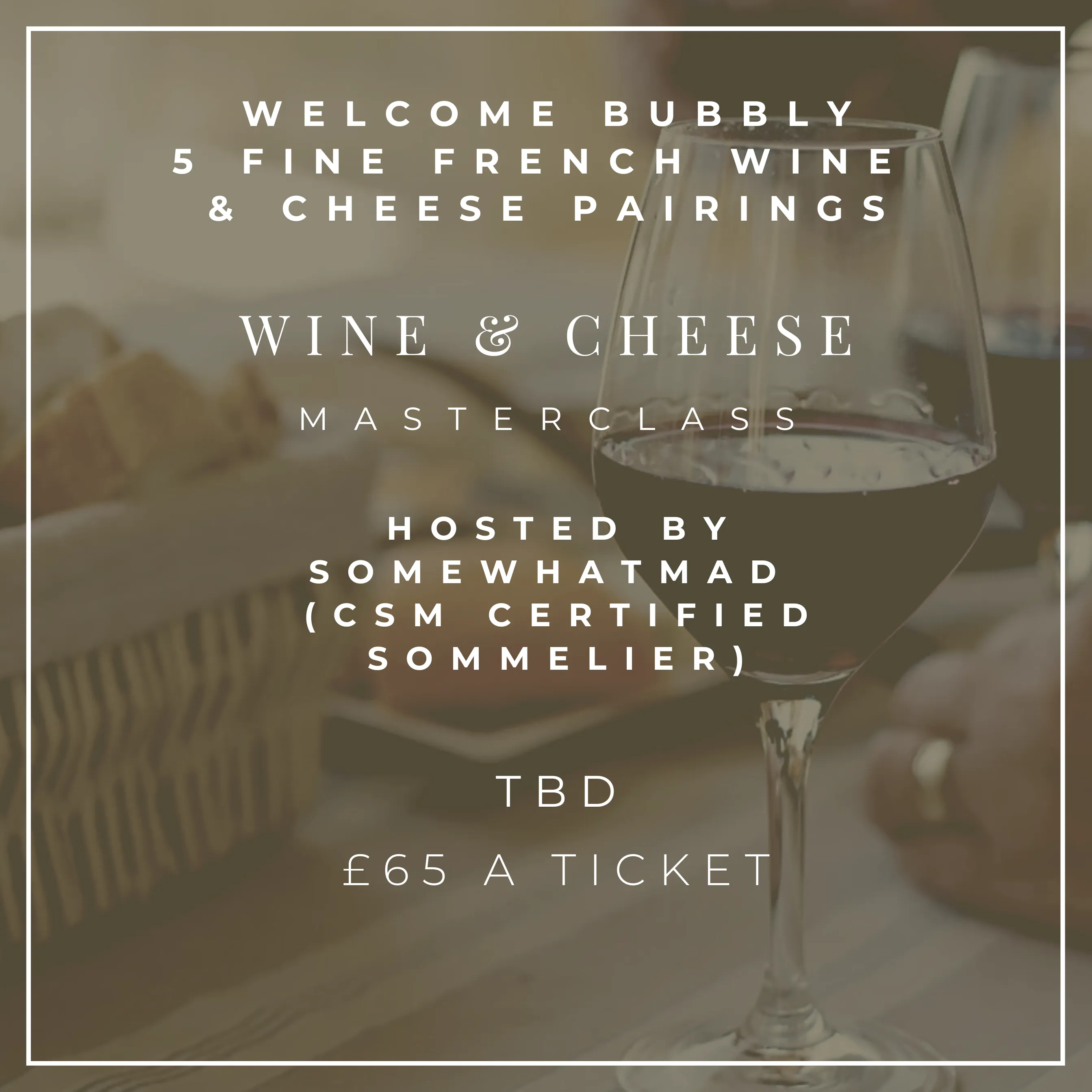 Wine and Cheese Masterclass